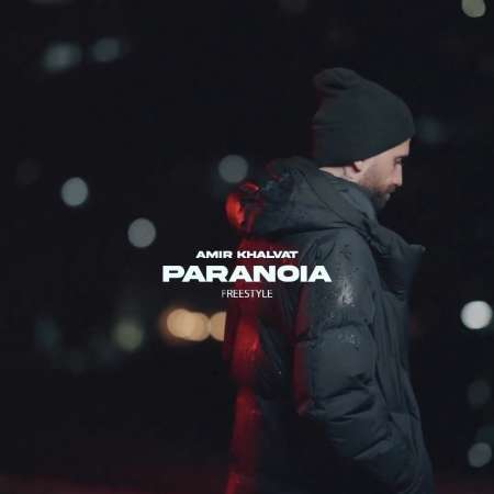 Amir Khalvat – Paranoia (FreeStyle)